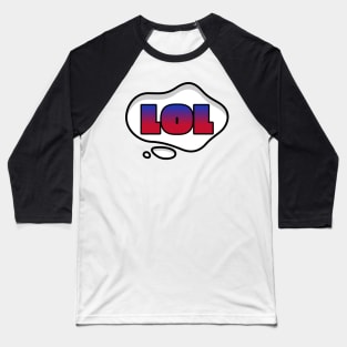 LOL Baseball T-Shirt